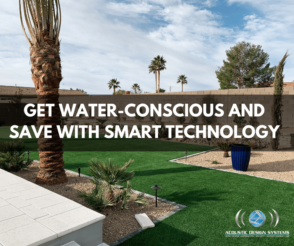 Get Water-Conscious and Save with Smart Technology